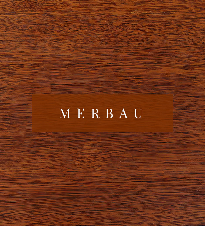 MERBAU-WOOD MERBAU-WOOD